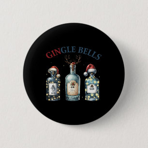 Gingle Bells Funny Gin Gin Bells Christmas Tree Me 2 Inch Round Button