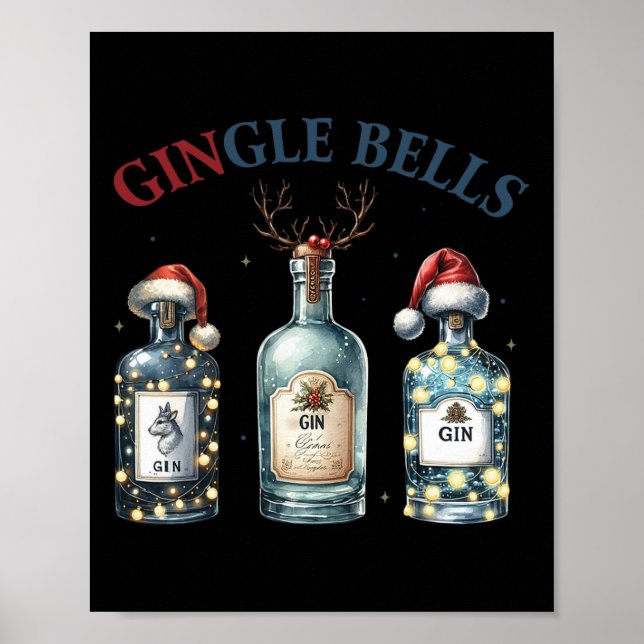 Gingle Bells Funny Gin Gin Bells Christmas Tree Me Poster (Front)