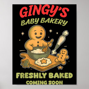 Gingy's Baby Bakery Freshly Baked Coming Soon Chri Poster