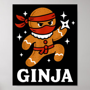 Ginjas Gingerbread Ninja Funny Christmas Cookie Bo Poster