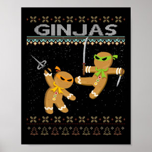 Ginjas Gingerbread Ninjas Funny Ugly Christmas  Poster