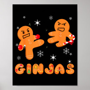 Ginjas Gingerbread Ninjas Funny Ugly Christmas  Poster