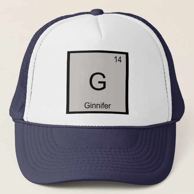 Ginnifer Name Chemistry Element Periodic Table Trucker Hat (Front)