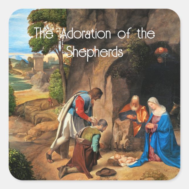 Giorgione - The Adoration of the Shepherds Square Sticker (Front)