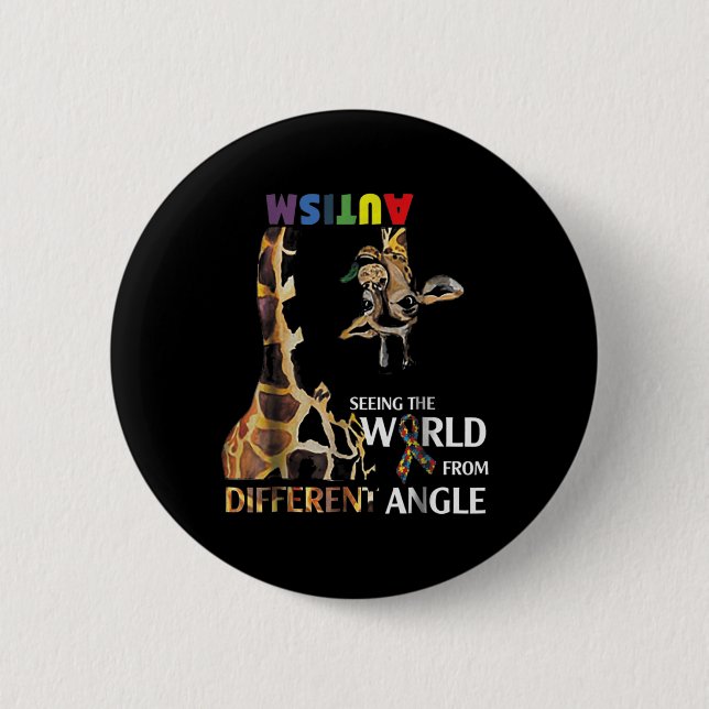 Giraffe Autism Seeing The World From Different Ang 2 Inch Round Button (Front)