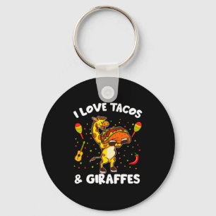Giraffe Giraffes I Love Tacos And Giraffes Funny G Keychain