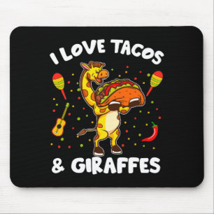 Giraffe Giraffes I Love Tacos And Giraffes Funny G Mouse Pad