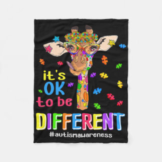 Giraffe It's Ok To Be Different Autism Awareness A Fleece Blanket