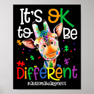 Giraffe It's Okay To Be Different Autism Awareness Poster