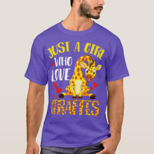 Giraffe Just A Girl Who Loves Giraffes Gifts - 1 T-Shirt