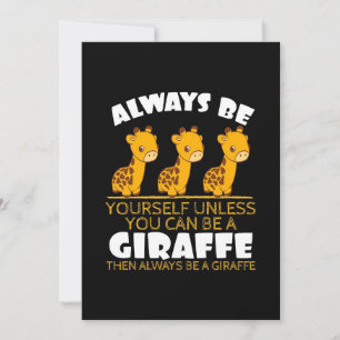 Giraffe Lover Giraffe Always Be Yourself Invitation