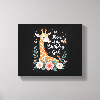 Giraffe Mom of the Birthday Girl Matching Family L Canvas Print