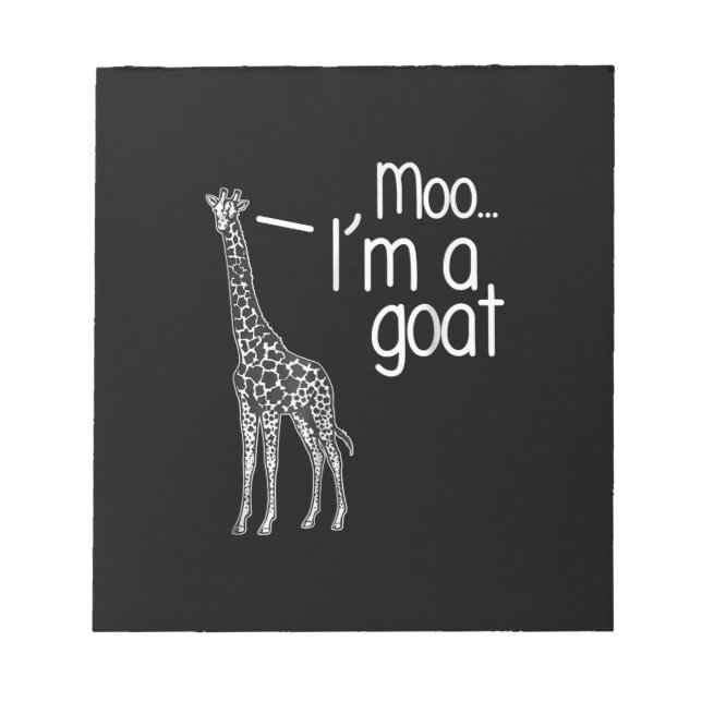 Giraffe Moo I'm A Goat Notepad (Front)