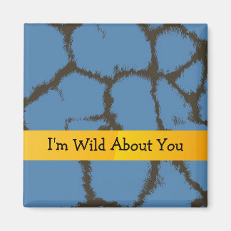 Giraffe Pattern with Cute Saying Magnet
