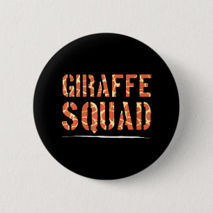 Giraffe Squad Giraffe Lover Zoo Animal Wildlife 2 Inch Round Button