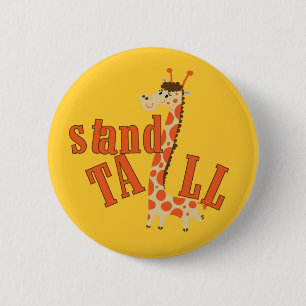 Giraffe Stand Tall 2 Inch Round Button