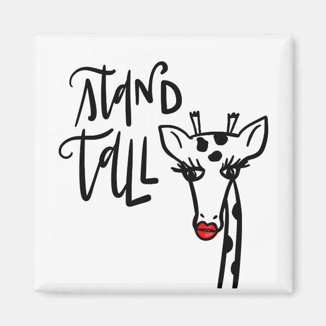 Giraffe - Stand Tall Magnet (Front)