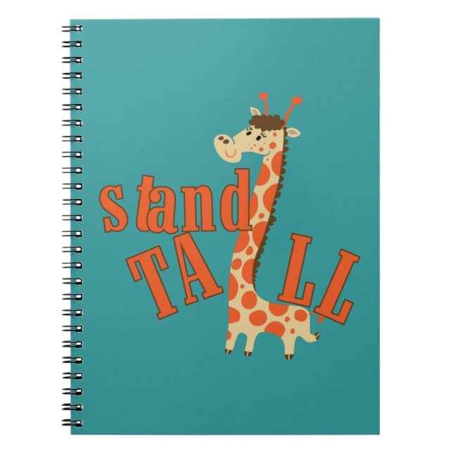 Giraffe Stand Tall Notebook (Front)