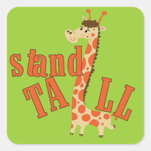 Giraffe Stand Tall Square Sticker