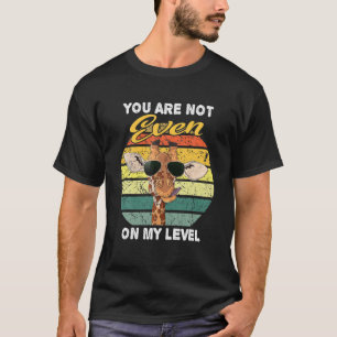 Giraffe T Not On My Level Vintage Giraffe Lover T-Shirt