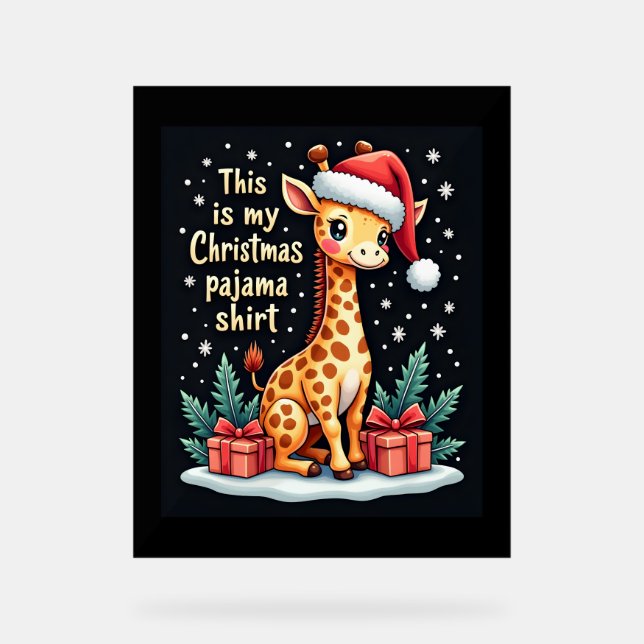 Giraffe Wearing Santa Hat Matching Christmas Pajam Acrylic Sign (Front)