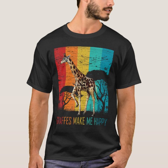 Giraffes Make Me Happy Zoo Keeper Animal  Giraffe T-Shirt (Front)