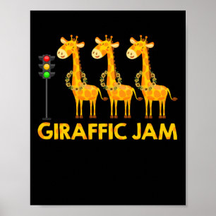 Giraffic Jam Cute Giraffe Traffic Light Poster