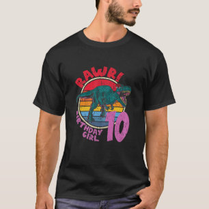 Girl 10Th Birthday Rawr! Tyrannosaurus Rex I Famil T-Shirt