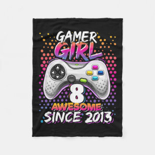 Girl 8 Awesome Since 2013 Video Game 8th Birthday Fleece Blanket
