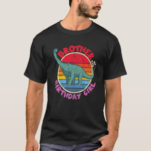 Girl Birthday I Brother I Brachiosaurus I Family M T-Shirt