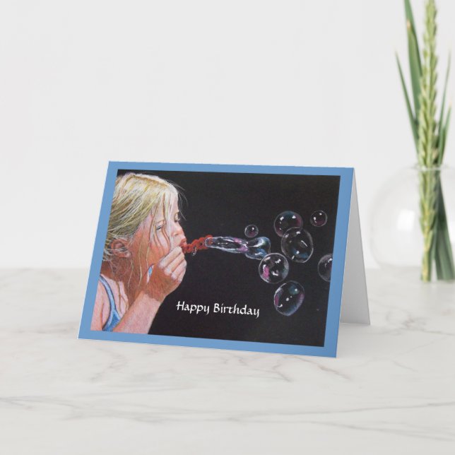 GIRL BLOWING BUBBLES BIRTHDAY: Drawing Card (Front)