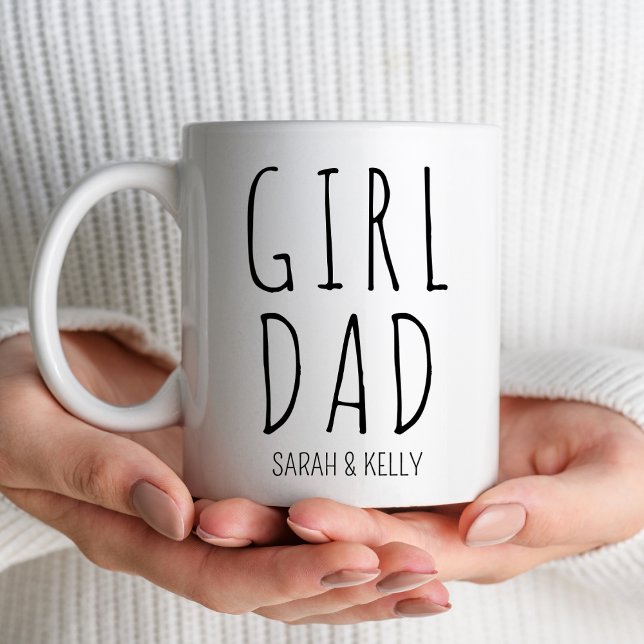 Girl Dad Funny Father of Girls New Daddy Father Coffee Mug (Creator Uploaded)