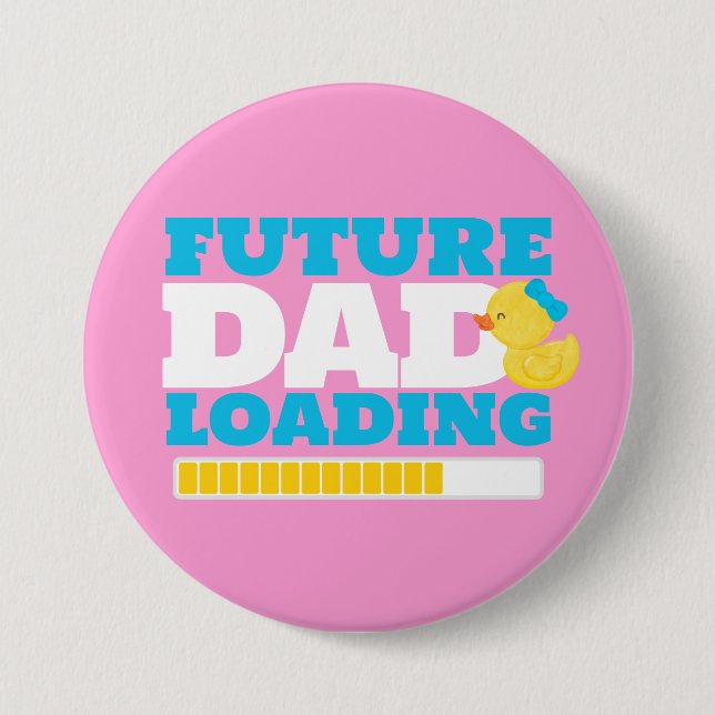 Girl Duck Future Dad Loading Baby Shower Button (Front)