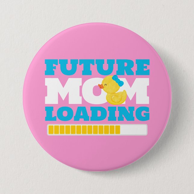 Girl Duck Future Mom Loading Baby Shower Button (Front)