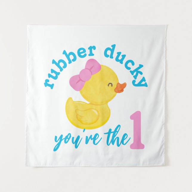 Girl Ducky You're the One First Birthday Backdrop Tapestry (Front)