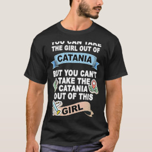 Girl from Catania Relocation From Catania T-Shirt