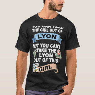 Girl from Lyon  Relocation From Lyon T-Shirt
