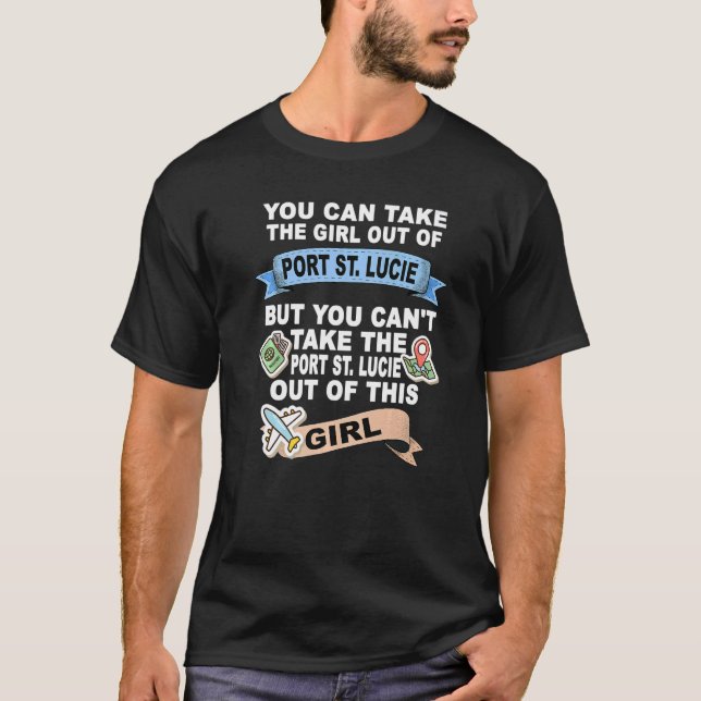 Girl from Port St Lucie City T-Shirt (Front)