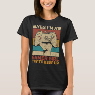 Girl Gaming Apparel Video Game Girls Outfit Girl G T-Shirt
