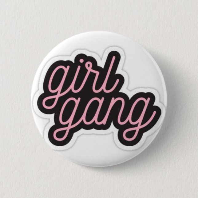 Girl Gang 2 Inch Round Button (Front)