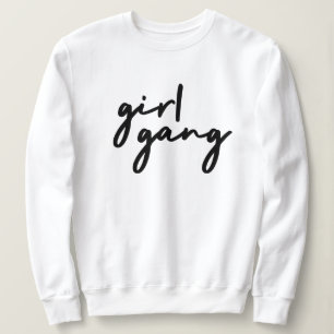 Girl Gang Cute Girl Power Modern Feminism Sweatshirt