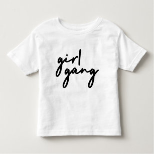 Girl Gang   Cute Girl Power Modern Feminism Toddler T-shirt