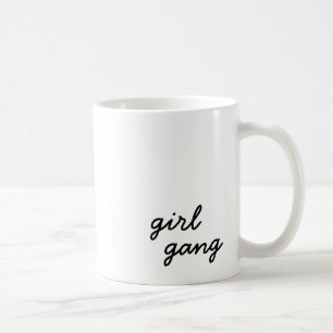 girl gang cute modern feminist girl power script coffee mug