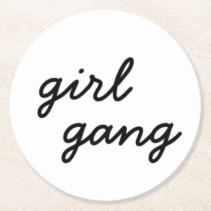 girl gang cute modern feminist girl power script round paper coaster