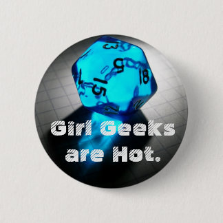 Girl Geeks are Hot 2 Inch Round Button