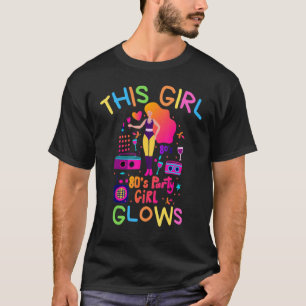 Girl Glows Retro 80's Party Party Disco T-Shirt