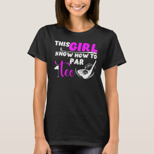 Girl Golfer Golf Player Golfing Putter Course Hole T-Shirt