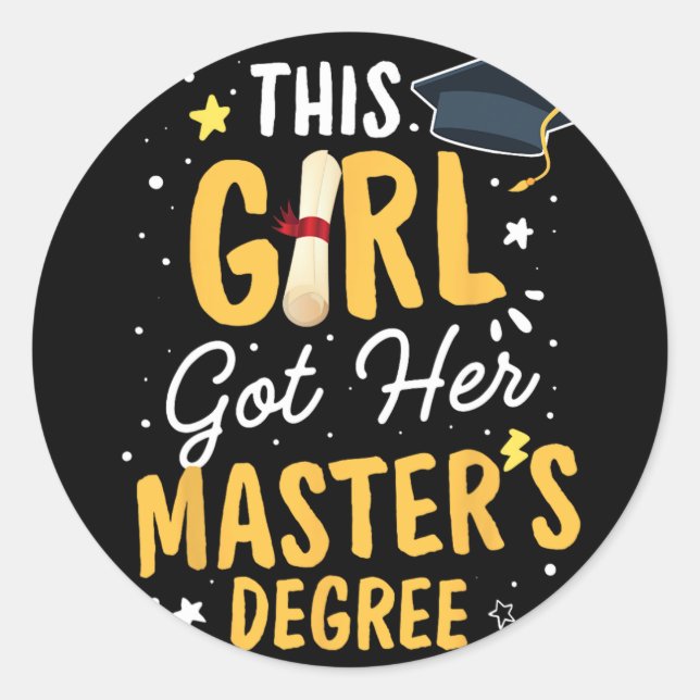 Girl Got Her Masters Degree Graduation Mastered It Classic Round Sticker (Front)