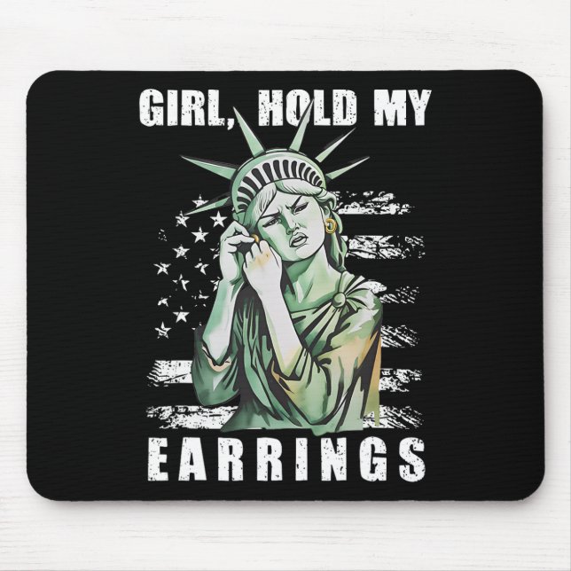 Girl Hold My Earrings Statue Subtle Resist Trump H Mouse Pad (Front)