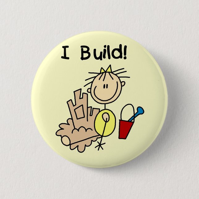 Girl I Build T-shirts and Gifts 2 Inch Round Button (Front)